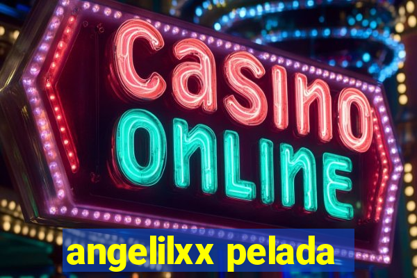angelilxx pelada